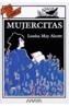 MUJERCITAS | 9788420765471 | ALCOTT, LOUISE MAY | Cooperativa Cultural Rocaguinarda