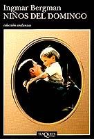 NIÑOS DEL DOMINGO | 9788472237803 | BERGMAN, INGMAR | Cooperativa Cultural Rocaguinarda