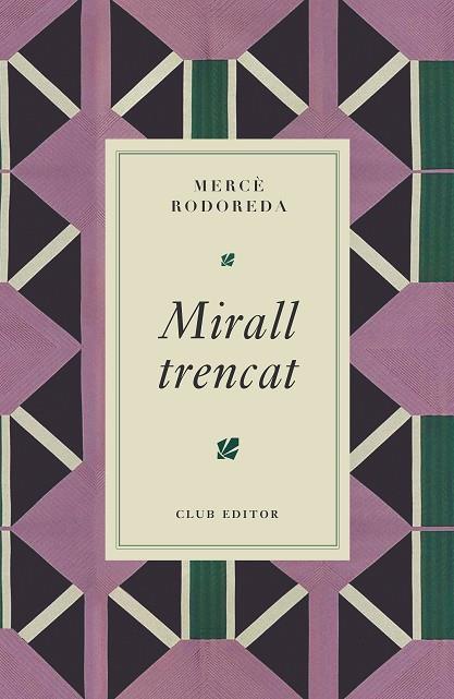 MIRALL TRENCAT | 9788473295024 | RODOREDA, MERCÈ | Cooperativa Cultural Rocaguinarda