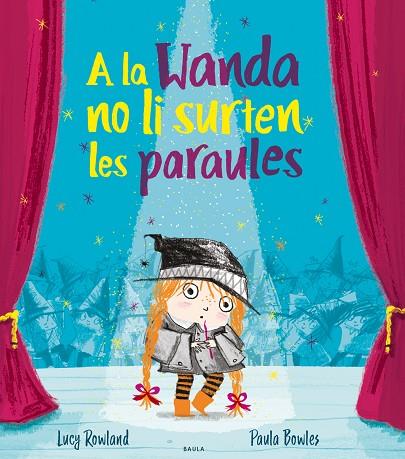 A LA WANDA NO LI SURTEN LES PARAULES | 9788447941988 | ROWLAND, LUCY | Cooperativa Cultural Rocaguinarda