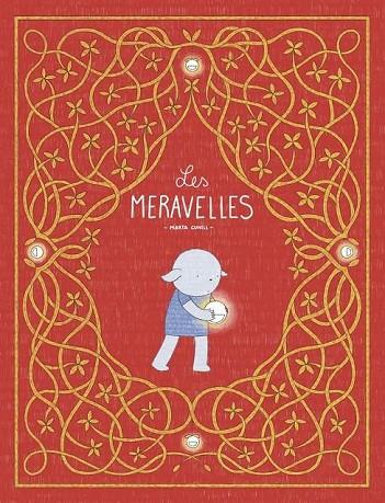 MERAVELLES, LES | 9788413715025 | CUNILL, MARTA | Cooperativa Cultural Rocaguinarda
