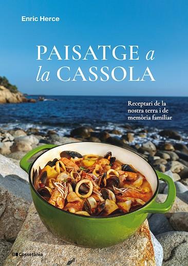 PAISATGE A LA CASSOLA | 9788413565682 | HERCE CARMONA, ENRIC | Cooperativa Cultural Rocaguinarda