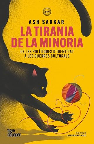 TIRANIA DE LA MINORIA, LA | 9791387645298 | SARKAR, ASH | Cooperativa Cultural Rocaguinarda