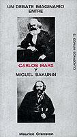 DEBATE IMAGINARIO ENTRE CARLOS MARX Y MIGUEL BAKU | 9788472235731 | CRANSTON, MAURICE | Cooperativa Cultural Rocaguinarda