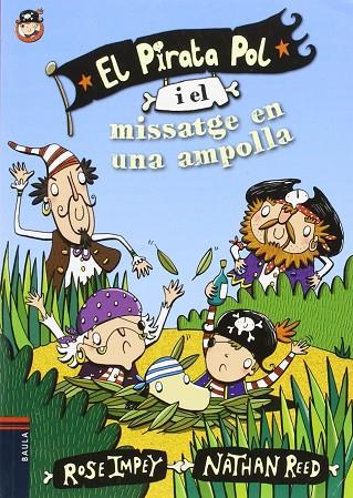 PIRATA POL I EL MISSATGE EN UNA AMPOLLA, EL | 9788447929993 | IMPEY, ROSE | Cooperativa Cultural Rocaguinarda