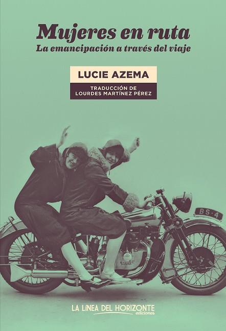 MUJERES EN RUTA | 9788417594978 | AZEMA, LUCIE | Cooperativa Cultural Rocaguinarda