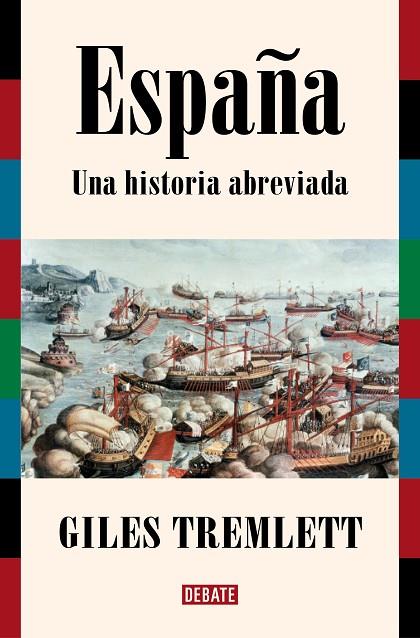 ESPAÑA. UNA HISTORIA ABREVIADA | 9788419642332 | TREMLETT, GILES | Cooperativa Cultural Rocaguinarda