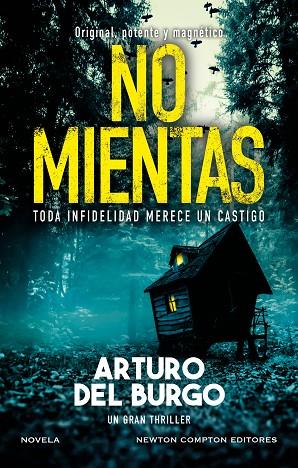 NO MIENTAS | 9788410080560 | DEL BURGO, ARTURO | Cooperativa Cultural Rocaguinarda
