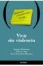 VIVIR SIN VIOLENCIA | 9788436816426 | DIVERSOS AUTORS | Cooperativa Cultural Rocaguinarda