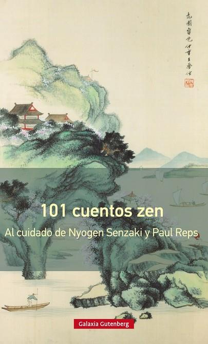 101 CUENTOS ZEN | 9788417088354 | SENZAKI, NYOGEN/REPS, PAUL | Cooperativa Cultural Rocaguinarda