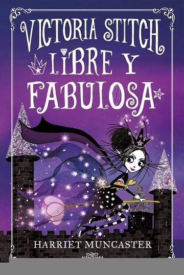 VICTORIA STITCH 2 - LIBRE Y FABULOSA | 9788420456942 | MUNCASTER, HARRIET | Cooperativa Cultural Rocaguinarda