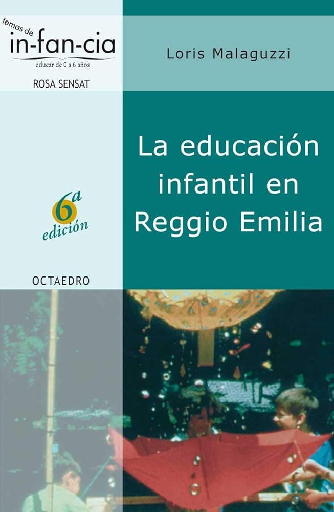 EDUCACIÓN INFANTIL EN REGGIO EMILIA, LA | 9788480634984 | MALAGUZZI, LORIS | Cooperativa Cultural Rocaguinarda