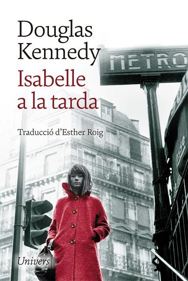 ISABELLE A LA TARDA | 9788418375057 | KENNEDY, DOUGLAS | Cooperativa Cultural Rocaguinarda