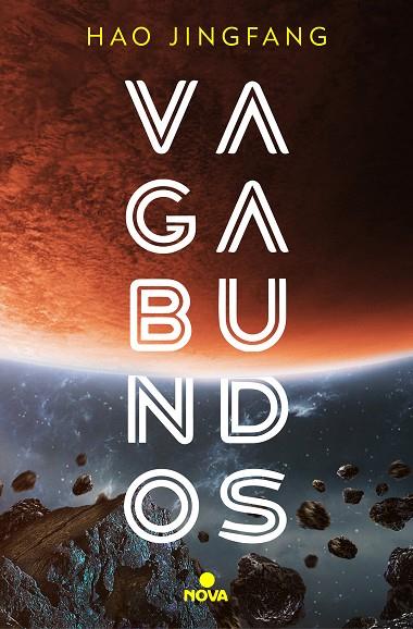 VAGABUNDOS | 9788417347772 | JINGFANG, HAO | Cooperativa Cultural Rocaguinarda
