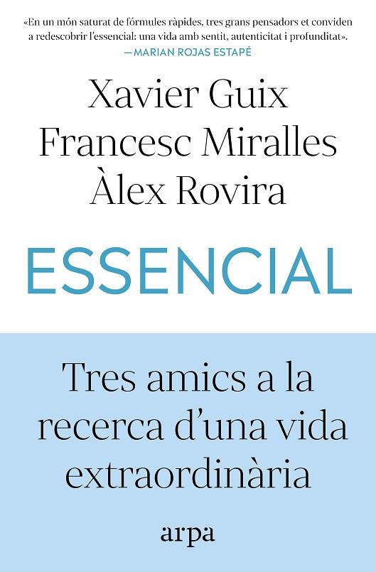 ESSENCIAL | 9791387833060 | GUIX, XAVIER/MIRALLES, FRANCESC/ROVIRA, ÀLEX | Cooperativa Cultural Rocaguinarda