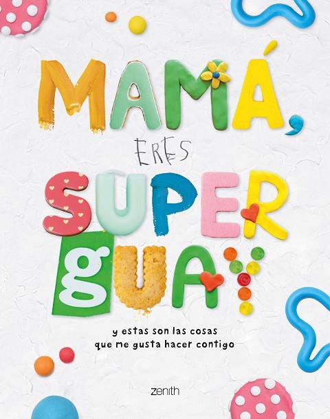 MAMÁ, ERES SUPERGUAY | 9788408269953 | VARIOS AUTORES | Cooperativa Cultural Rocaguinarda