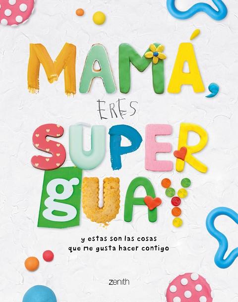 MAMÁ, ERES SUPERGUAY | 9788408269953 | VARIOS AUTORES | Cooperativa Cultural Rocaguinarda