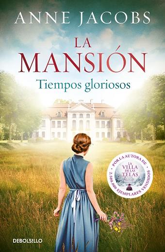 MANSIÓN, LA. TIEMPOS GLORIOSOS | 9788466357210 | JACOBS, ANNE | Cooperativa Cultural Rocaguinarda