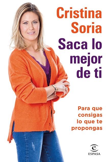SACA LO MEJOR DE TI | 9788467059199 | SORIA, CRISTINA | Cooperativa Cultural Rocaguinarda