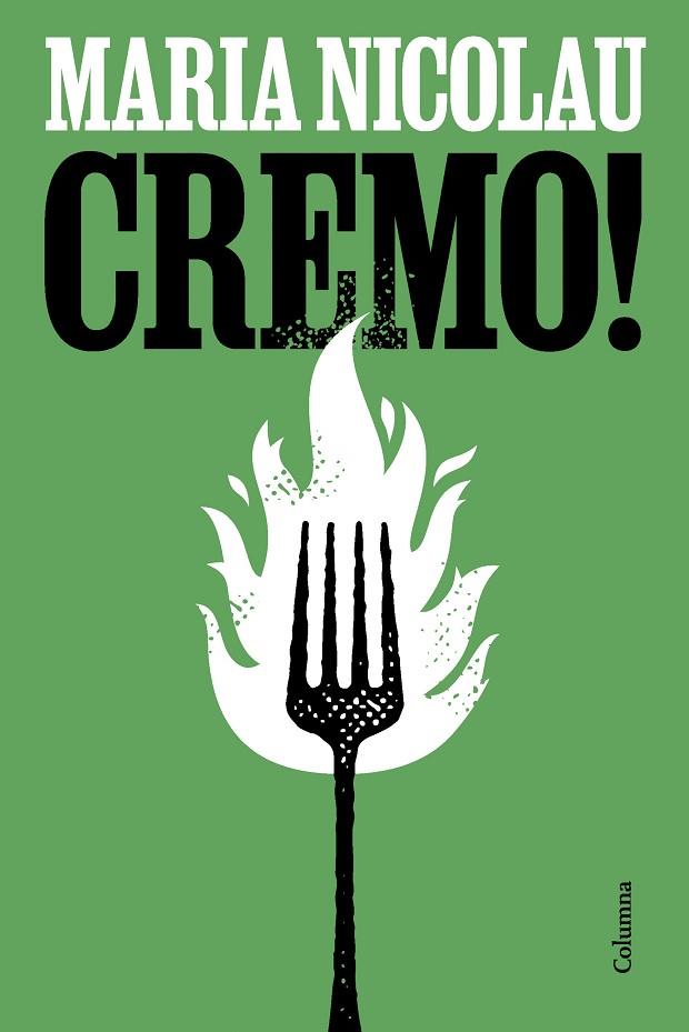 CREMO! | 9788466433495 | NICOLAU ROCABAYERA, MARIA | Cooperativa Cultural Rocaguinarda