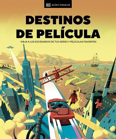 DESTINOS DE PELÍCULA | 9780241700334 | DK | Cooperativa Cultural Rocaguinarda