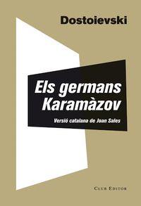 GERMANS KARAMÀZOV, ELS | 9788473291835 | DOSTOIEVSKI, FIÓDOR | Cooperativa Cultural Rocaguinarda