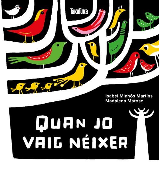 QUAN JO VAIG NÉIXER | 9788417383244 | MINHÓS MARTINS, ISABEL | Cooperativa Cultural Rocaguinarda