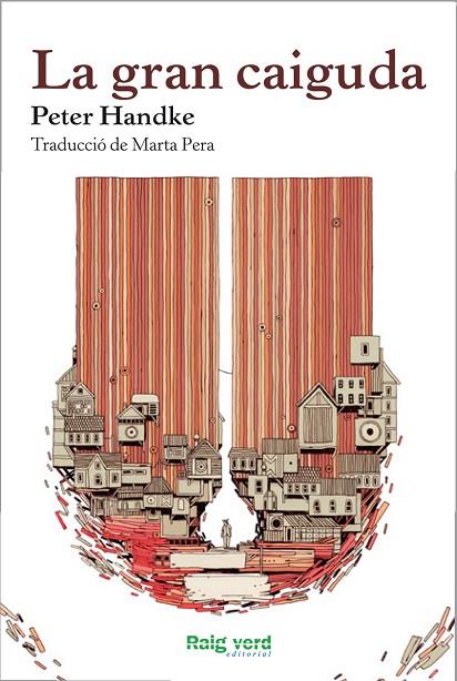 GRAN CAIGUDA, LA | 9788415539773 | HANDKE, PETER | Cooperativa Cultural Rocaguinarda