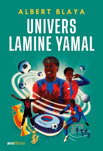 UNIVERS LAMINE YAMAL | 9788411731843 | BLAYA SENSAT, ALBERT | Cooperativa Cultural Rocaguinarda