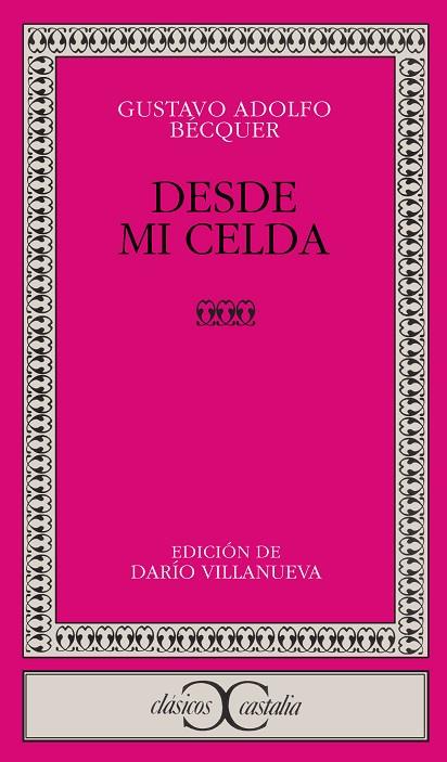 DESDE MI CELDA | 9788470394522 | BECQUER, GUSTAVO ADOLFO | Cooperativa Cultural Rocaguinarda