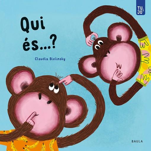QUI ÉS...? | 9788447950744 | BIELINSKY, CLAUDIA | Cooperativa Cultural Rocaguinarda