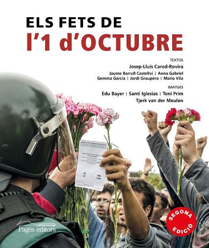 ELS FETS DE L'1 D'OCTUBRE 2017 | 9788499759265 | CAROD-ROVIRA, JOSEP-LLUíS/BARRULL CASTELLVí, JAUME/GABRIEL SABATé, ANNA/GARCIA FàBREGA, GEMMA/GRAUPE | Cooperativa Cultural Rocaguinarda