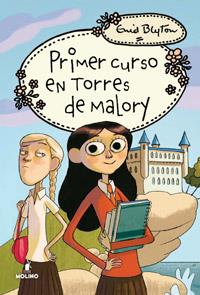 PRIMER CURSO EN TORRES DE MALORY 3ª ED | 9788427201880 | BLYTON , ENID | Cooperativa Cultural Rocaguinarda