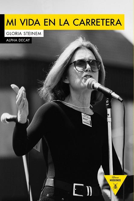 MI VIDA EN LA CARRETERA | 9788494511349 | STEINEM, GLORIA | Cooperativa Cultural Rocaguinarda