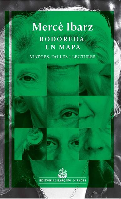 RODOREDA, UN MAPA | 9788472269088 | IBARZ, MERCÈ | Cooperativa Cultural Rocaguinarda