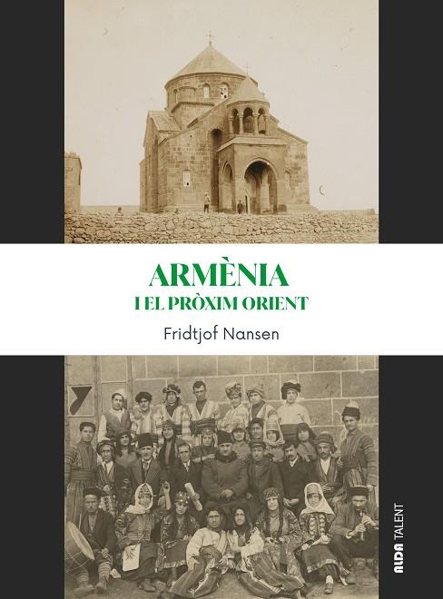 ARMÈNIA I EL PRÒXIM ORIENT | 9788410123861 | NANSEN, FRIDTJOF | Cooperativa Cultural Rocaguinarda