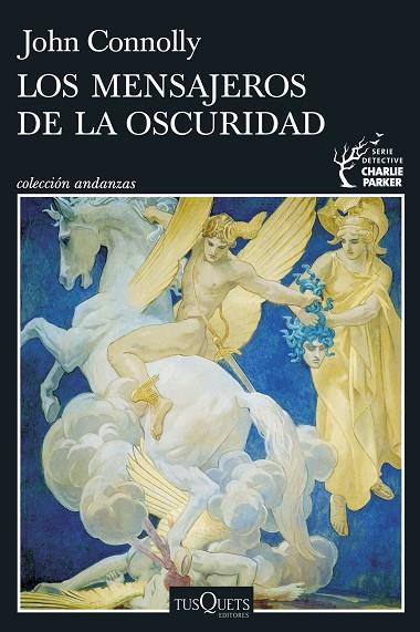 MENSAJEROS DE LA OSCURIDAD, LOS (SERIE CHARLIE PARKER 22) | 9788411076401 | CONNOLLY, JOHN | Cooperativa Cultural Rocaguinarda