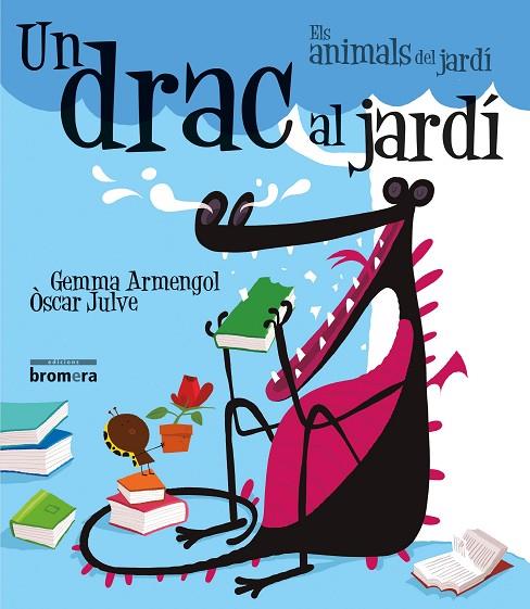 DRAC AL JARDÍ, UN | 9788490264096 | GEMMA ARMENGOL, ÒSCAR JULVE | Cooperativa Cultural Rocaguinarda