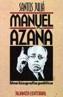 MANUEL AZAÑA :UNA BIOGRAFIA POLITICA:DEL ATENEO A | 9788420696065 | JULIA DIAZ, SANTOS | Cooperativa Cultural Rocaguinarda