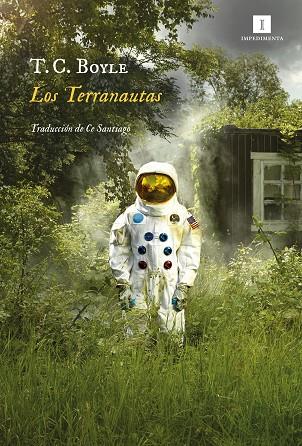 TERRANAUTAS, LOS | 9788417553722 | BOYLE, T.C. | Cooperativa Cultural Rocaguinarda