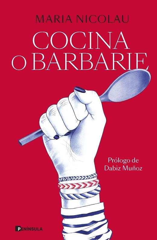 COCINA O BARBARIE | 9788411001113 | NICOLAU, MARIA | Cooperativa Cultural Rocaguinarda