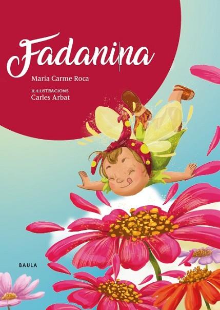 FADANINA | 9788447948833 | ROCA I COSTA, Mª CARME | Cooperativa Cultural Rocaguinarda