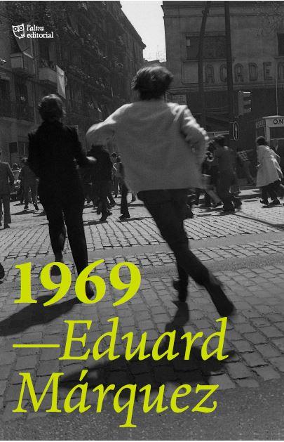 1969 | 9788412572452 | MÁRQUEZ TAÑÁ, EDUARD | Cooperativa Cultural Rocaguinarda
