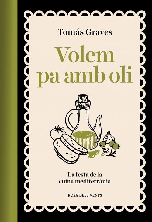 VOLEM PA AMB OLI | 9791387653491 | GRAVES, TOMÁS | Cooperativa Cultural Rocaguinarda