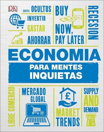 ECONOMíA PARA MENTES INQUIETAS | 9780241312360 | , VARIOS AUTORES | Cooperativa Cultural Rocaguinarda