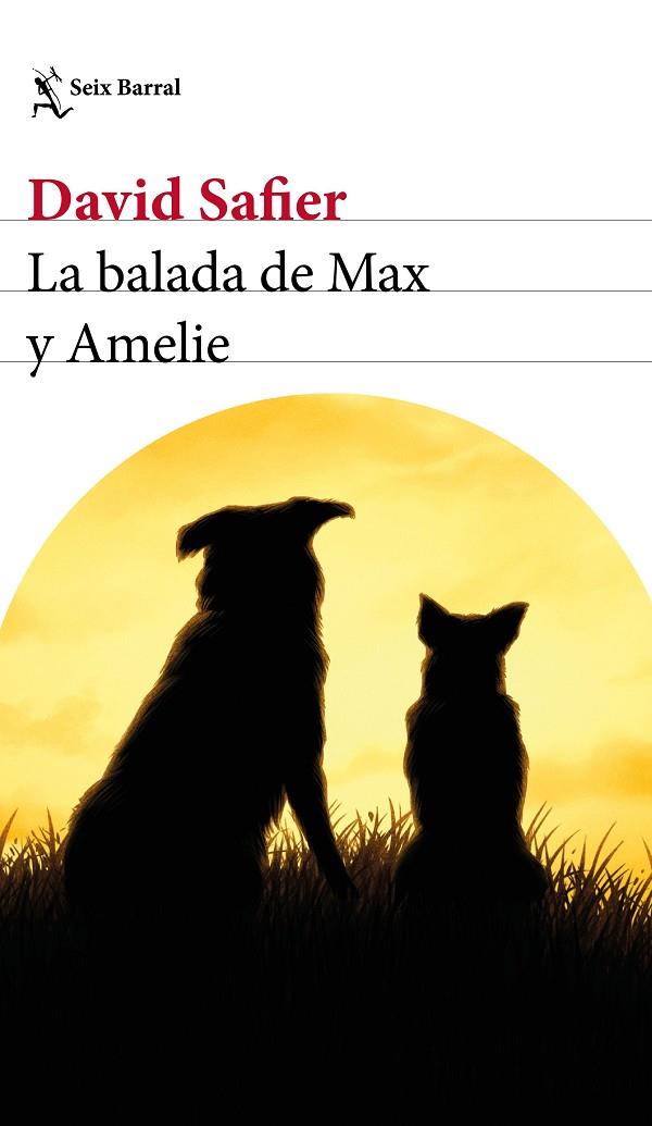 BALADA DE MAX Y AMELIE, LA  | 9788432234323 | SAFIER, DAVID | Cooperativa Cultural Rocaguinarda