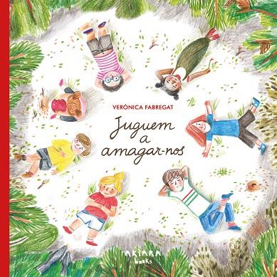 JUGUEM A AMAGAR-NOS | 9791388223006 | FABREGAT, VERÓNICA | Cooperativa Cultural Rocaguinarda