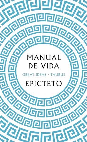 MANUAL DE VIDA (SERIE GREAT IDEAS) | 9788430626274 | EPICTETO | Cooperativa Cultural Rocaguinarda