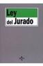 LEY DEL JURADO | 9788430927739 | MORENO CATENA, VICTOR | Cooperativa Cultural Rocaguinarda