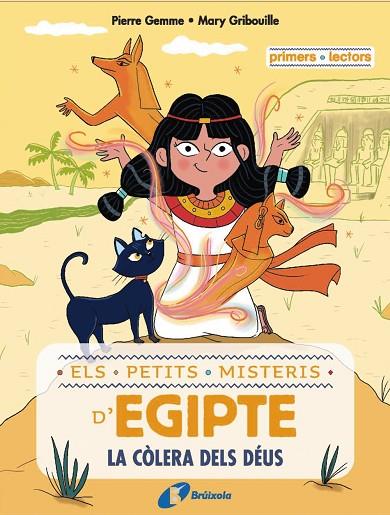 PETITS MISTERIS D'EGIPTE, ELS 1. LA CÒLERA DELS DÉUS | 9788413493497 | GEMME, PIERRE | Cooperativa Cultural Rocaguinarda